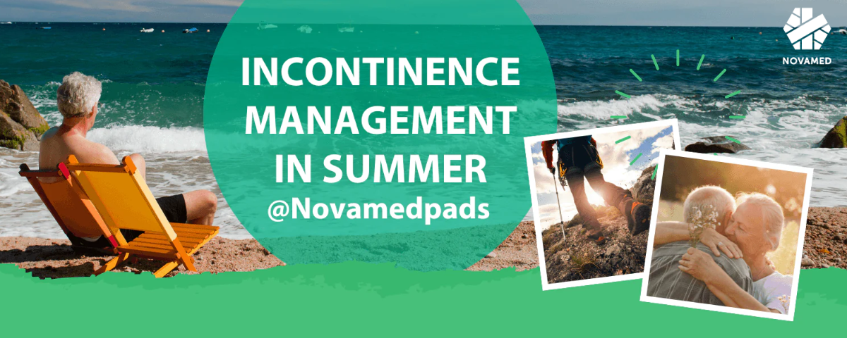 Incontinence Management in Summer - Novamed (Europe) ltd