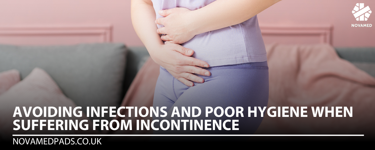 Avoiding Infections and Poor Hygiene When Suffering from Incontinence