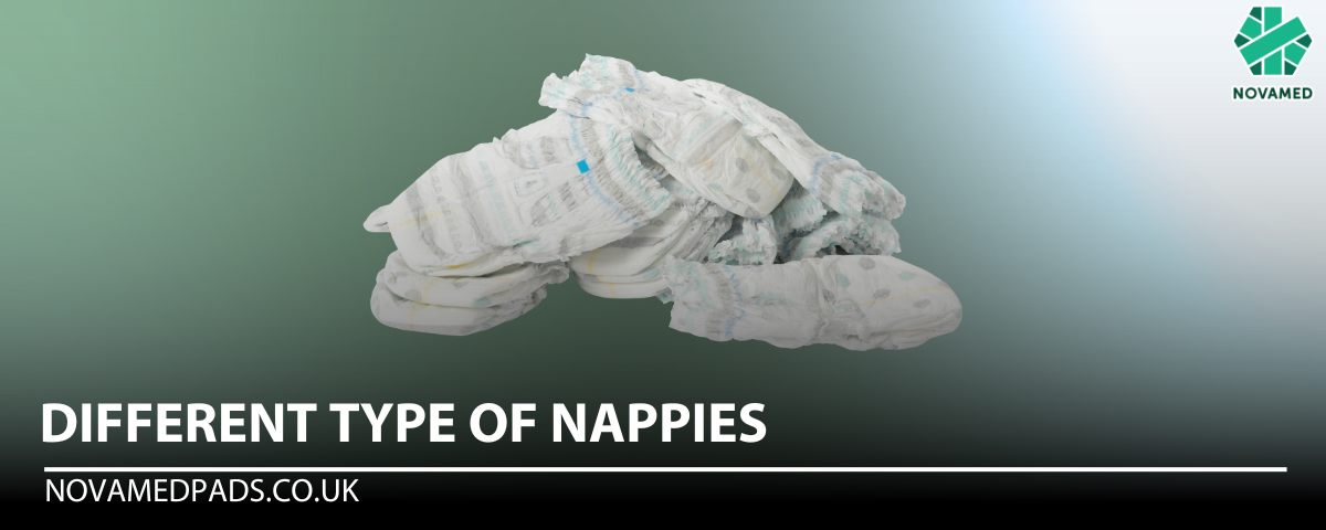 Different Type Of Nappies - Novamed (Europe) ltd