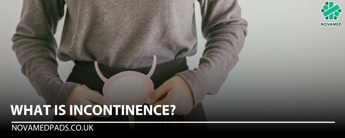 What Is Incontinence? - Novamed (Europe) ltd