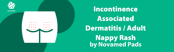 Adult Nappy Rash / Incontinence Associated Dermatitis - Novamed (Europe) ltd