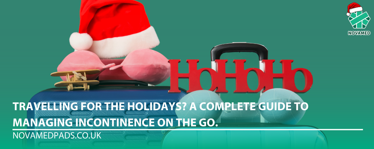 Travelling for the Holidays? A Complete Guide to Managing Incontinence on the Go